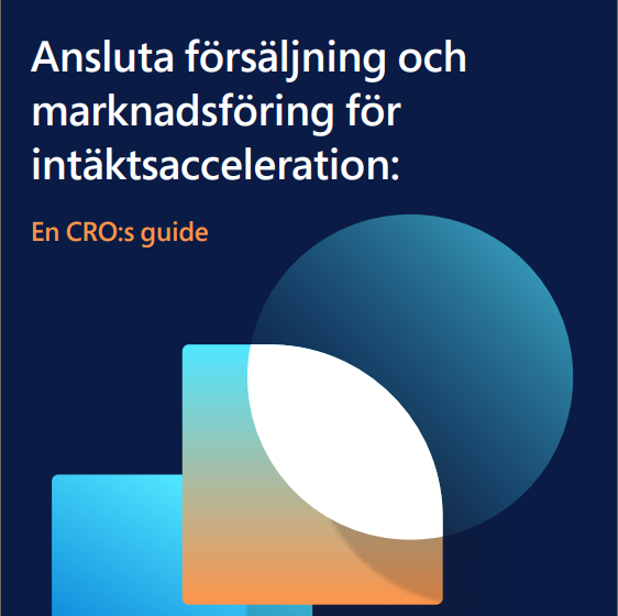  Connecting Sales and Marketing for Revenue Acceleration: A CRO’s Guide Swedish